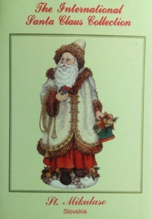 The International Santa Claus Collection St. Mikulase Slovakia