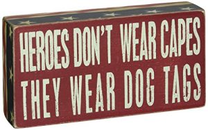 Primitives by Kathy Patriotic Box Sign, 4 x 8, Heroes Wear Dog Tags
